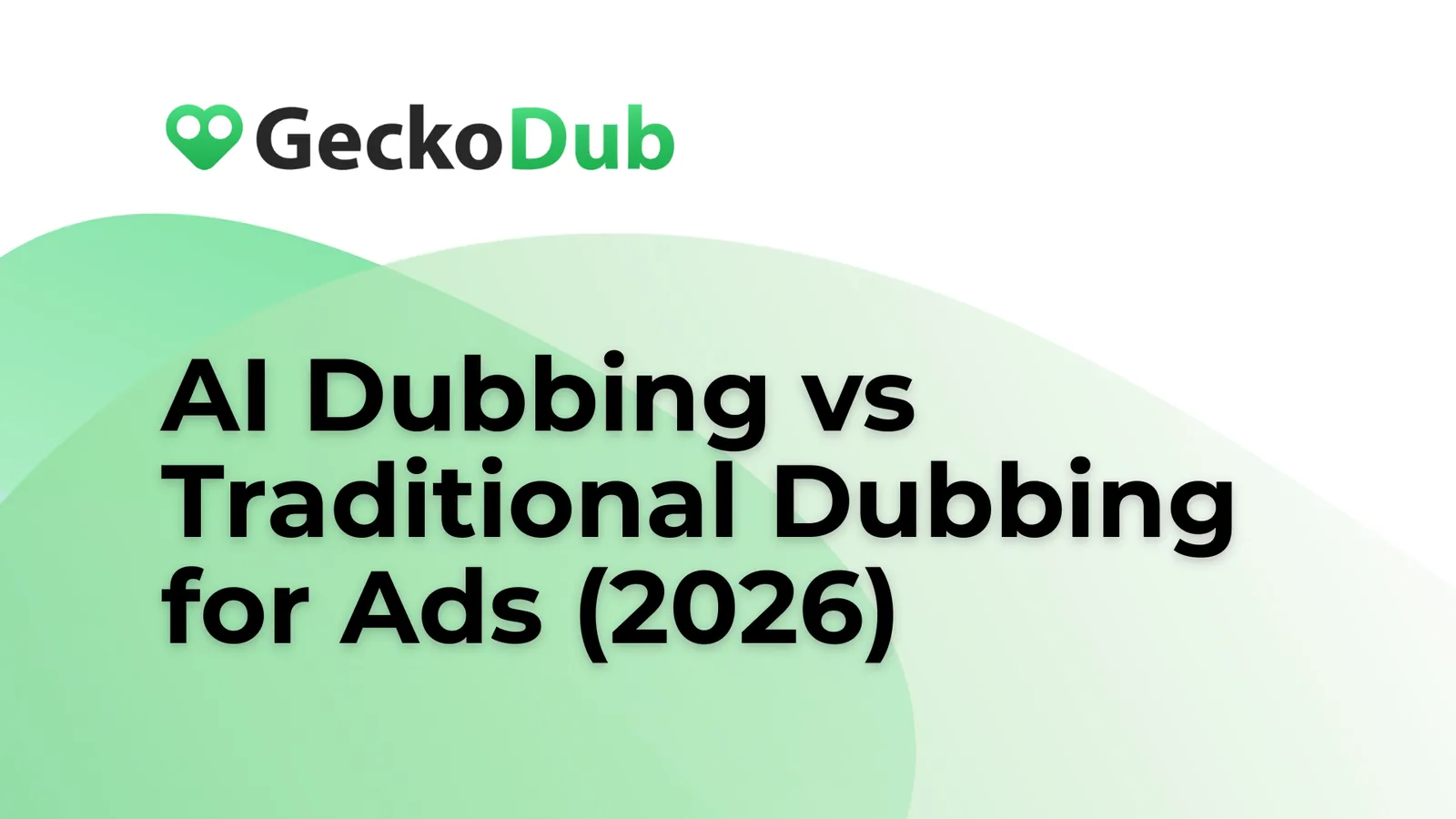 AI Dubbing vs Traditional Dubbing for Ads