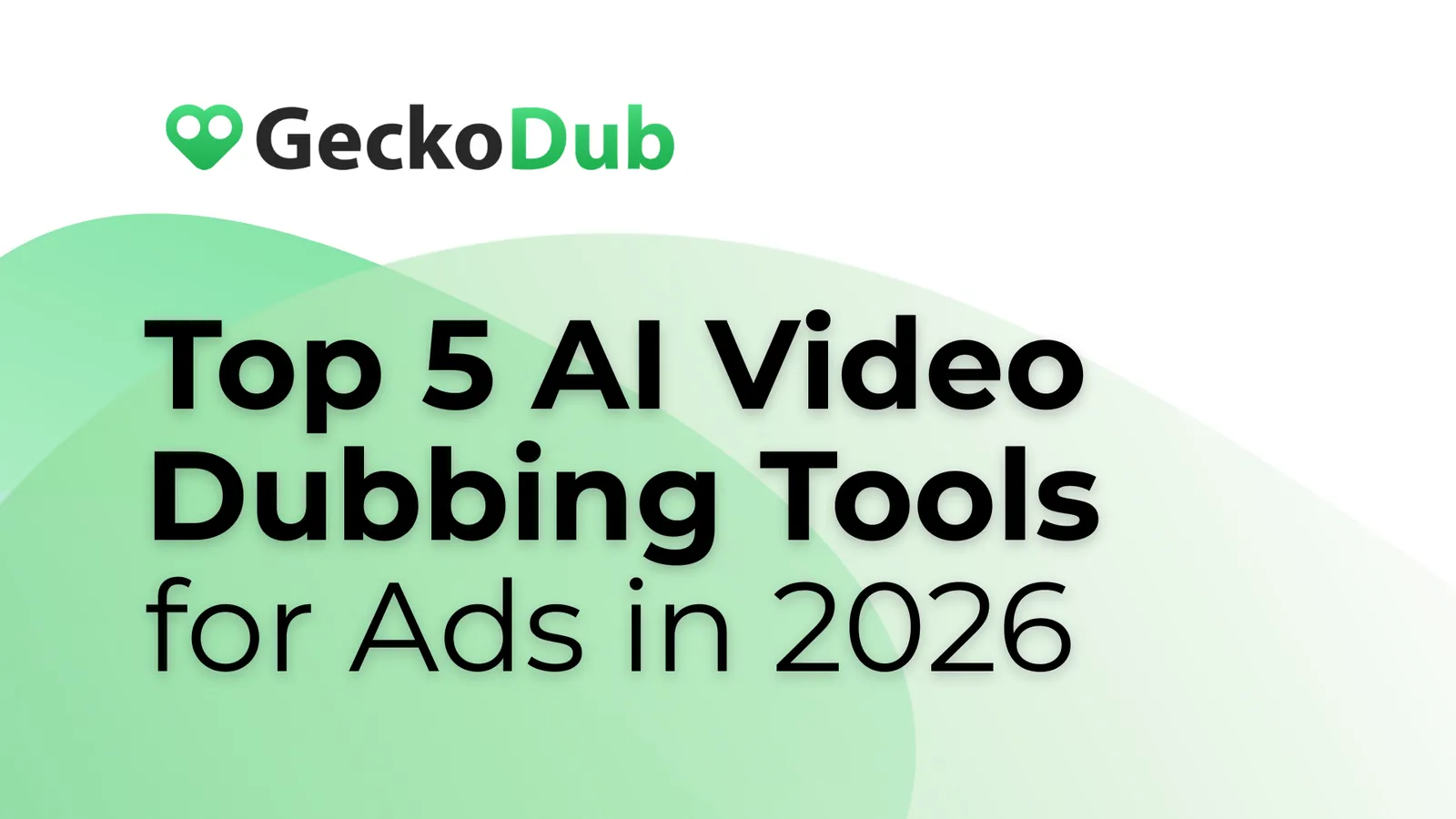 Best AI Video Dubbing Tools for Ads and Marketing